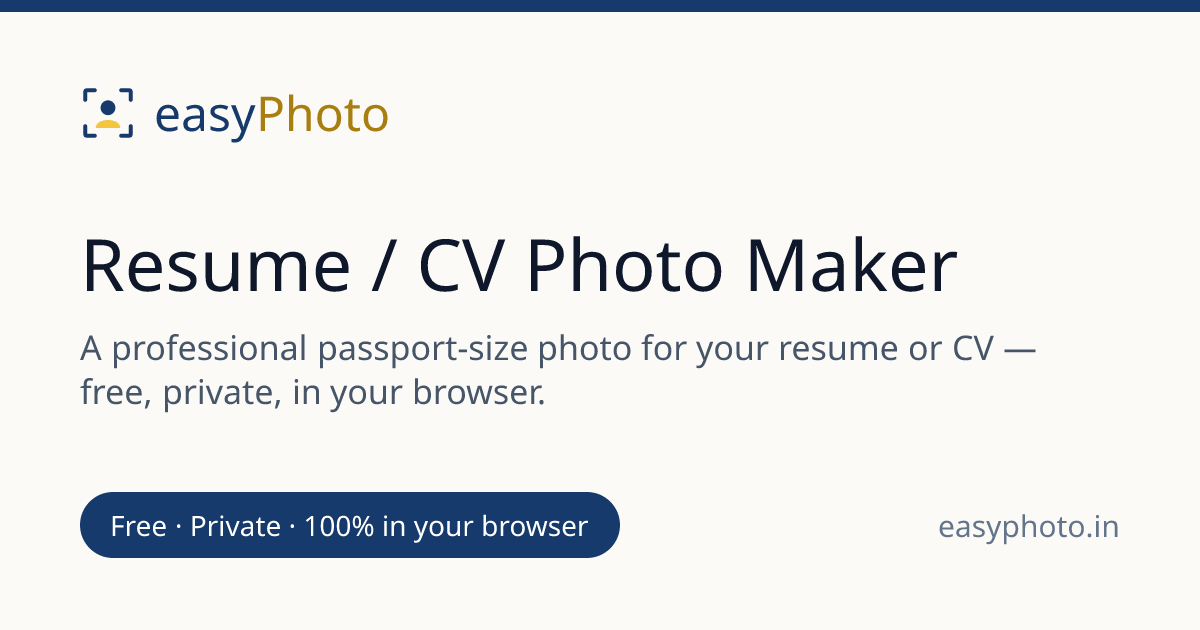 Resume / CV Photo Maker — Passport-Size, Free — easyPhoto
